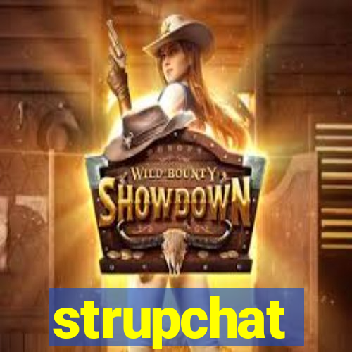 strupchat