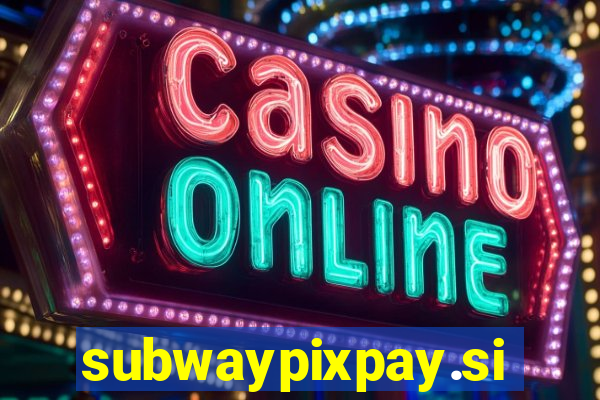 subwaypixpay.site