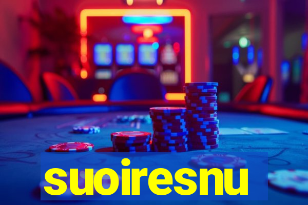 suoiresnu