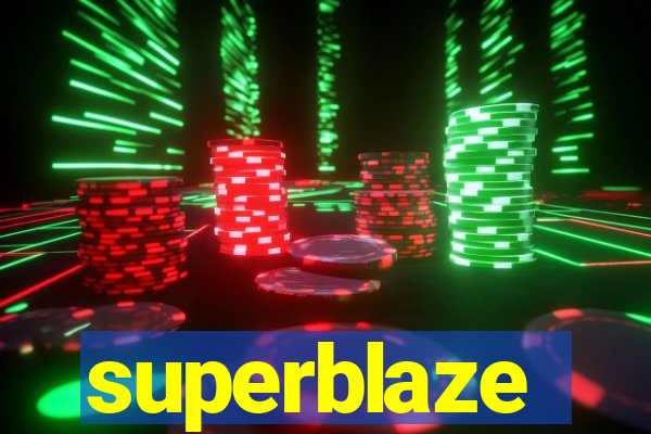 superblaze