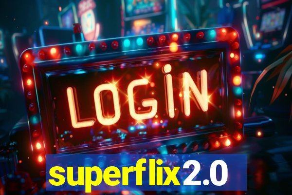 superflix2.0