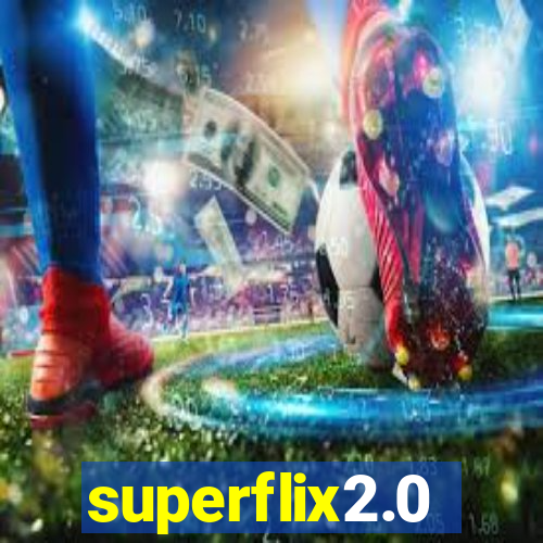superflix2.0