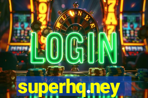 superhq.ney