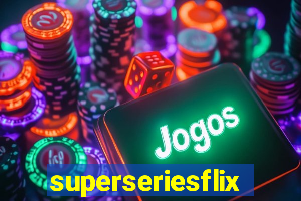 superseriesflix