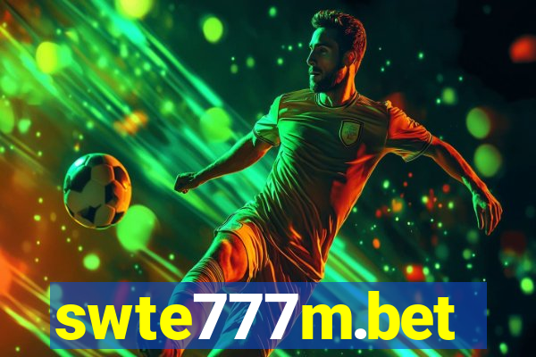 swte777m.bet