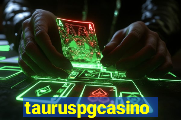 tauruspgcasino