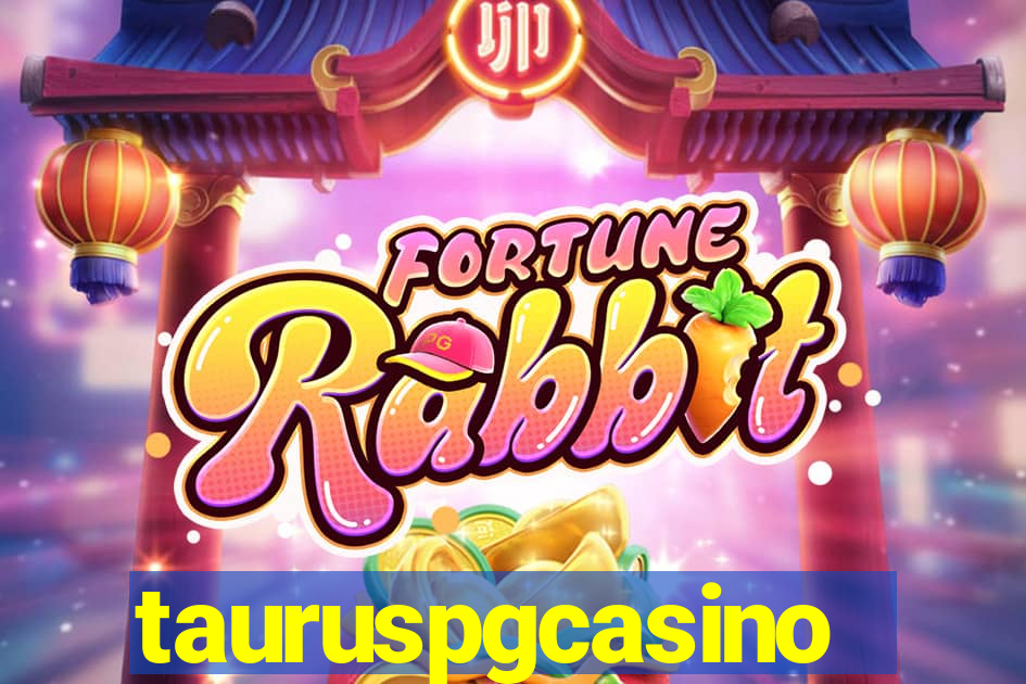tauruspgcasino