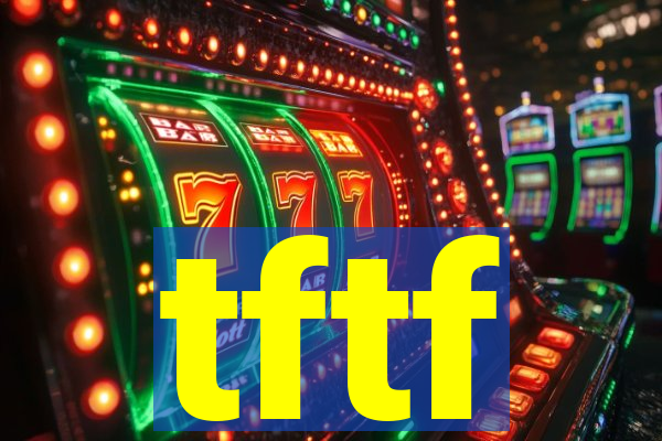 tftf