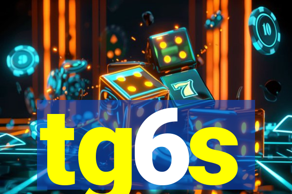 tg6s