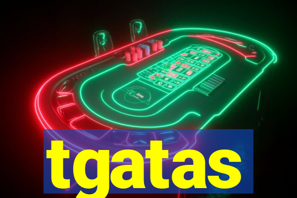 tgatas