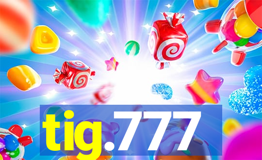 tig.777