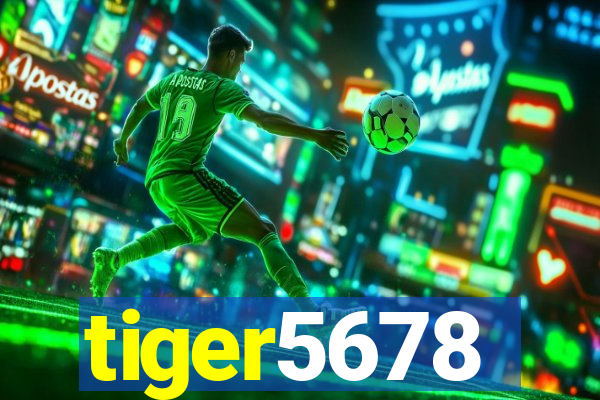 tiger5678