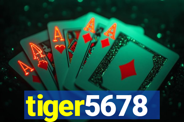 tiger5678