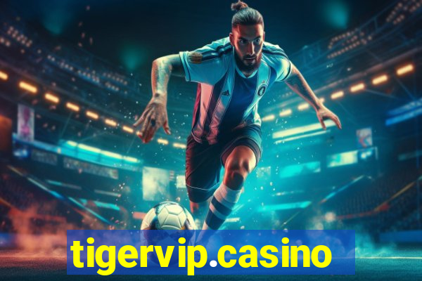 tigervip.casino
