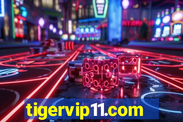 tigervip11.com