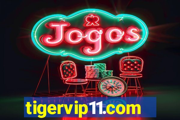 tigervip11.com