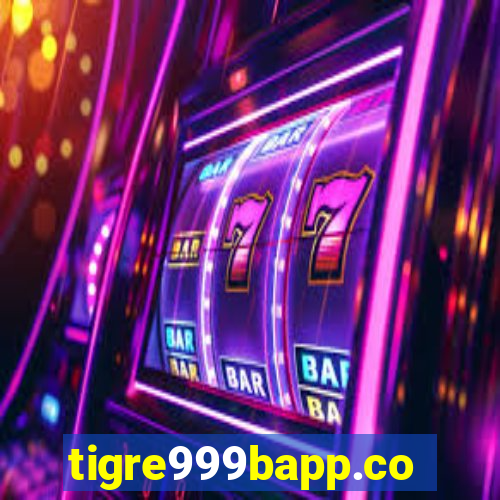 tigre999bapp.com