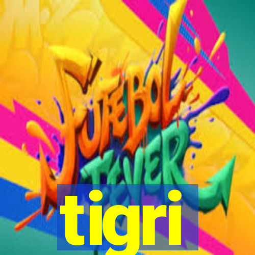 tigri