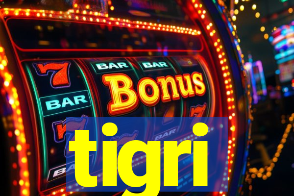 tigri