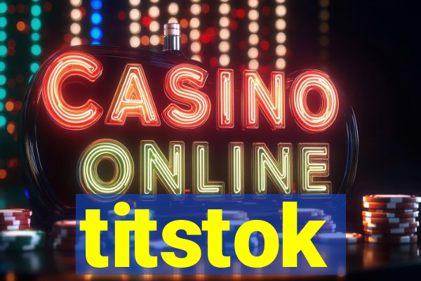titstok