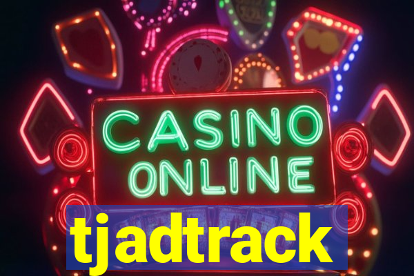 tjadtrack