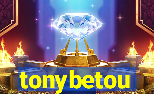tonybetou