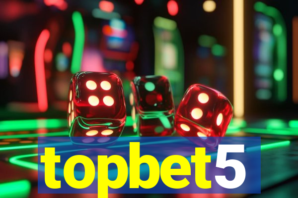 topbet5