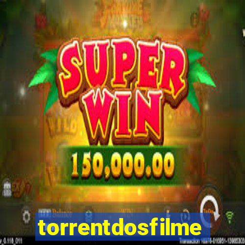 torrentdosfilmes.to