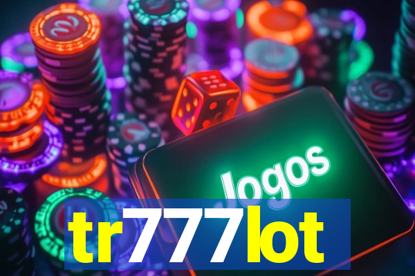 tr777lot