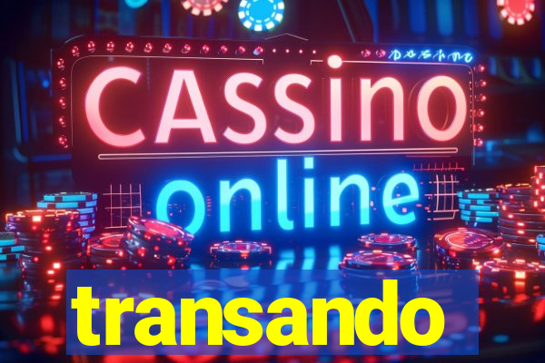 transando