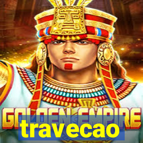 travecao