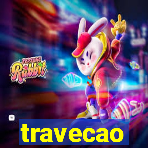 travecao