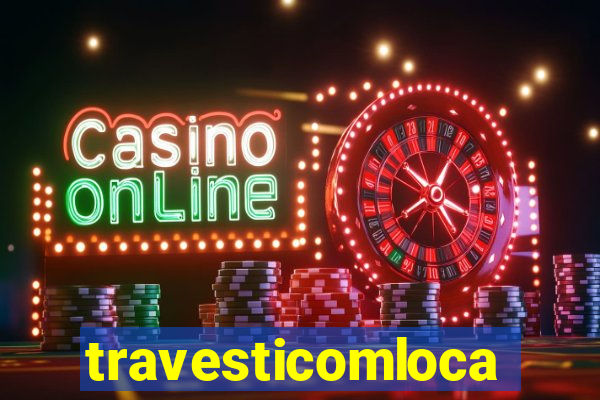 travesticomlocal