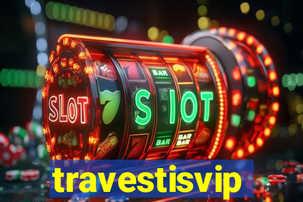 travestisvip