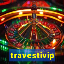 travestivip