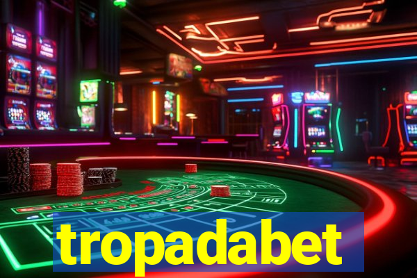 tropadabet