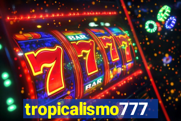 tropicalismo777lg.com