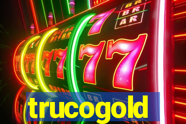 trucogold
