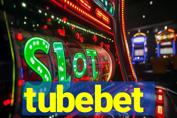 tubebet