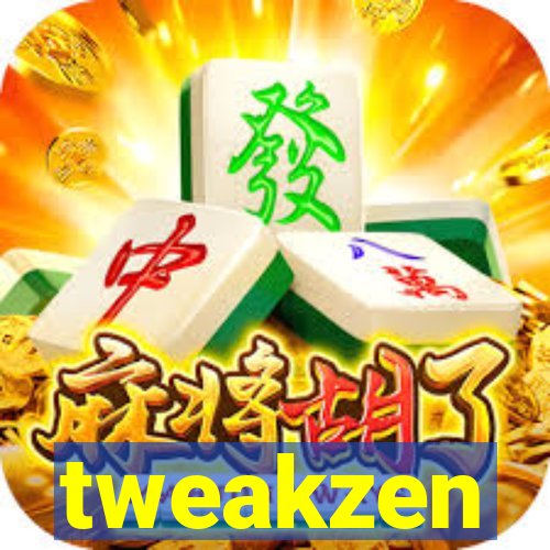 tweakzen