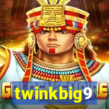 twinkbig9