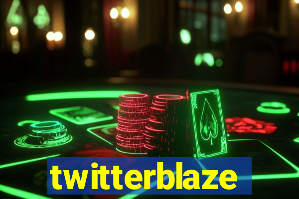 twitterblaze