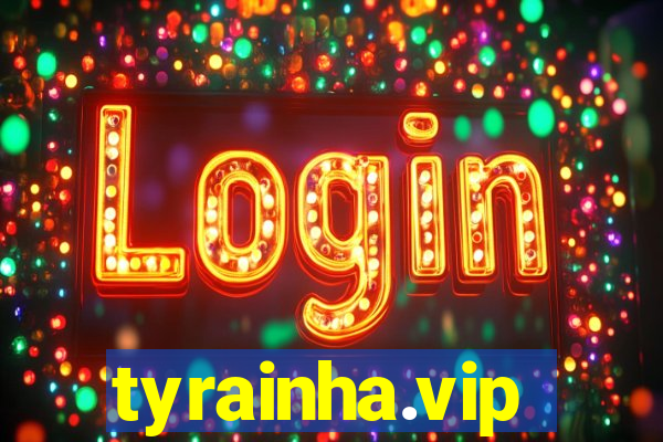 tyrainha.vip