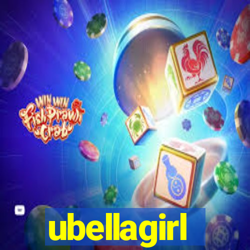 ubellagirl