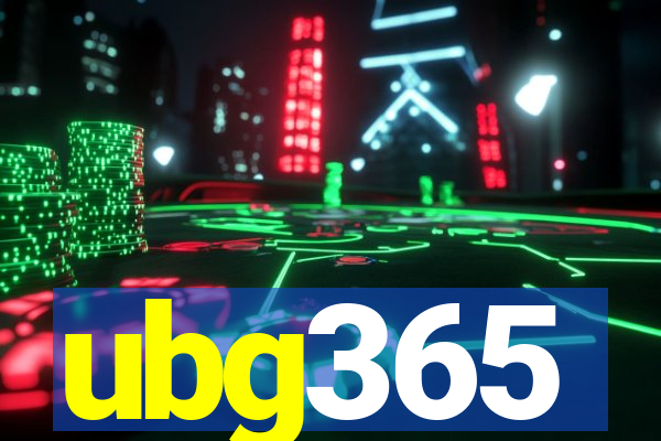 ubg365