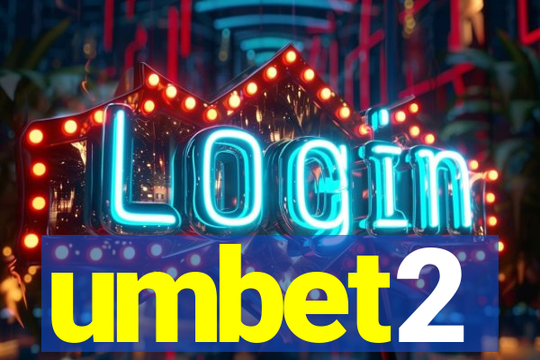 umbet2
