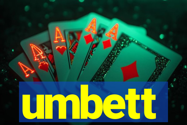 umbett