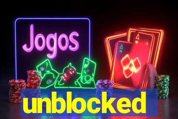 unblocked