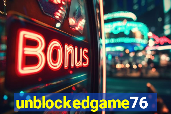 unblockedgame76