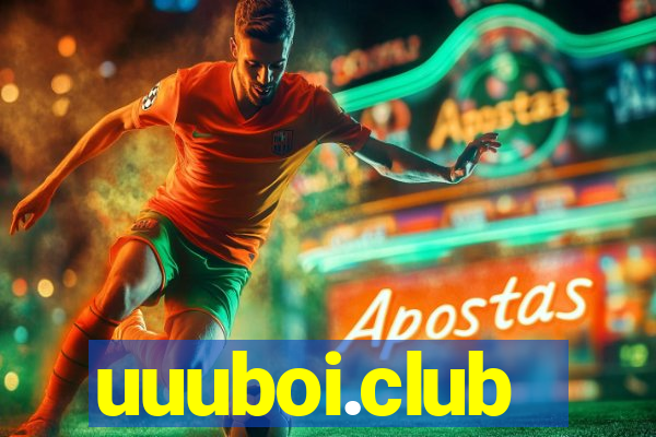 uuuboi.club
